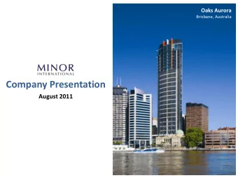 Company Presentation  August 2011  Oaks Broome  AGENDA  2Q11 &amp; 1H11 Results Review  Business