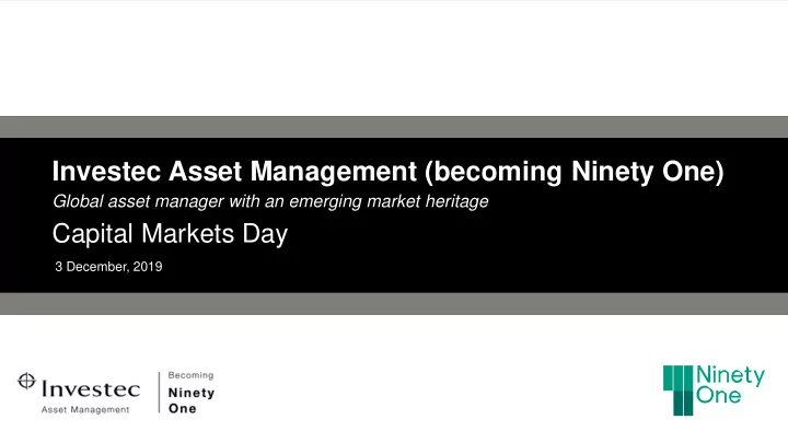 investec asset management becoming ninety one