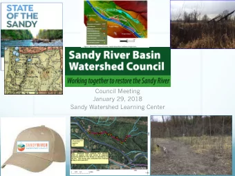 Council Meeting  January 29, 2018  Sandy Watershed Learning Center  Council Development