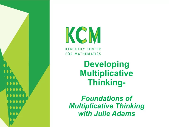 developing multiplicative thinking