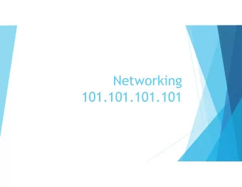 Networking  101.101.101.101  The Internet  The Internet is governed by a series of protocols