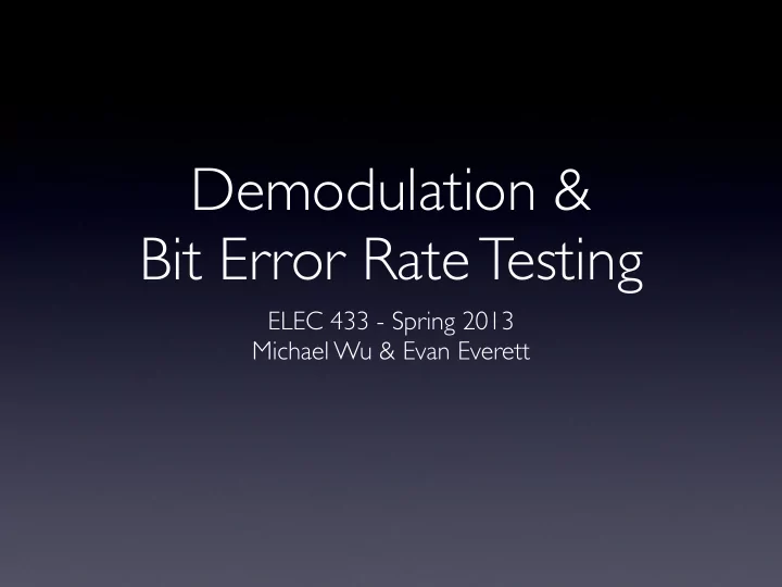 demodulation bit error rate testing