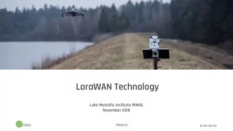 LoraWAN Technology  Luka Mustafa, Institute IRNAS,  November 2018  IRNAS.EU  CC BY-SA 4.0 LoRa
