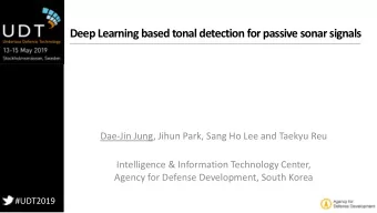 Deep Learning based tonal detection for passive sonar signals  Dae-Jin Jung, Jihun Park, Sang Ho