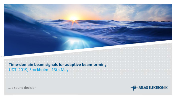time domain beam signals for adaptive beamforming udt