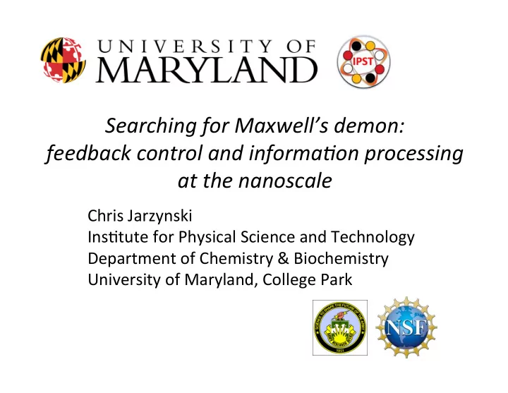 searching for maxwell s demon feedback control and