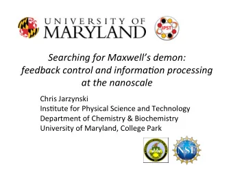 Searching  for  Maxwells  demon:    feedback  control  and  informa9on
