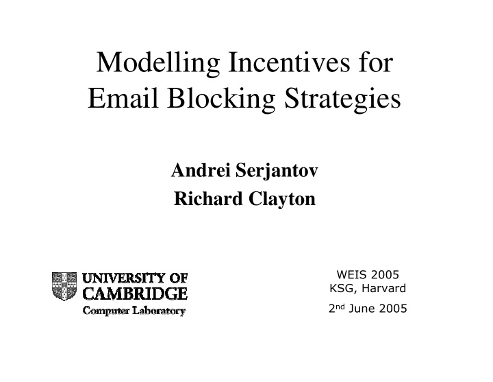 modelling incentives for email blocking strategies