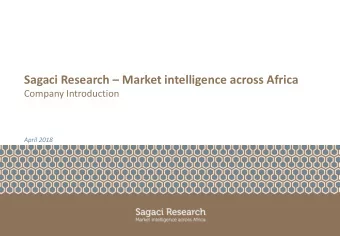 Sagaci Research  Market intelligence across Africa  Company Introduction  April 2018  Our