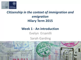 emigration  Hilary Term 2015  Week 1 - An introduction  Evelyn  Ersanilli  Sarah Garding  03