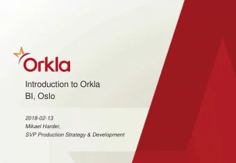 Introduction to Orkla  BI, Oslo  2018-02-13  Mikael Harder,  SVP Production Strategy &amp;
