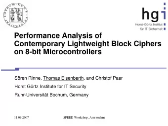 Performance Analysis of  Contemporary Lightweight Block Ciphers  on 8-bit Microcontrollers  Sren