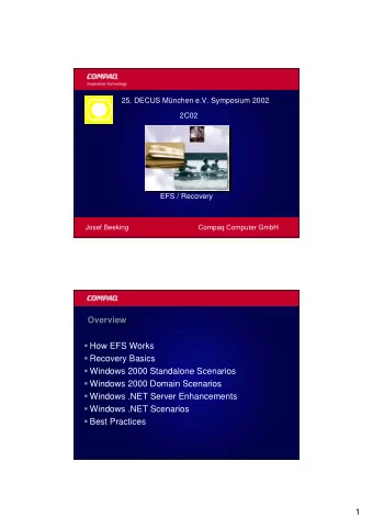 Overview  Overview  Overview  How EFS Works  Recovery Basics  Windows 2000 Standalone