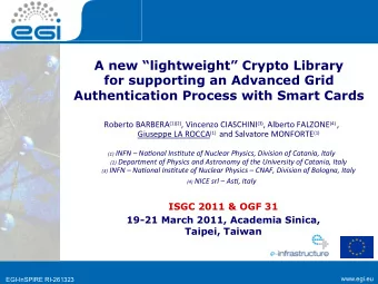 A new lightweight Crypto Library  for supporting an Advanced Grid  Authentication Process