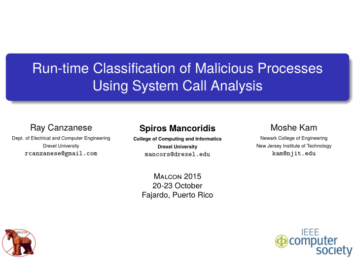 run time classification of malicious processes using