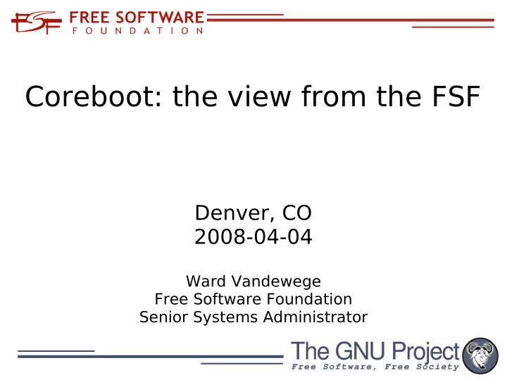 coreboot the view from the fsf