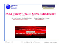 eos e exactly xactly o once e nce e s service middleware