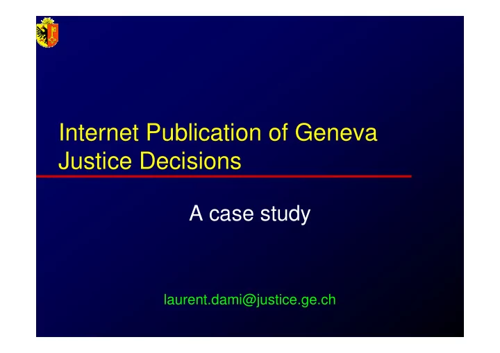 internet publication of geneva justice decisions