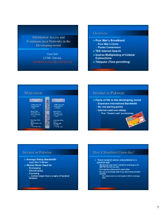 Motivation  Internet in Pakistan  Motivation  Internet in Pakistan  Developed  Developing  Facts