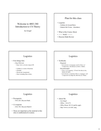 Plan for this class   Logistics  Welcome to 4003-380   Syllabus &amp; Ground Rules