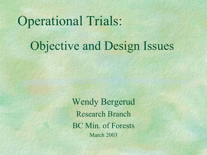 operational trials