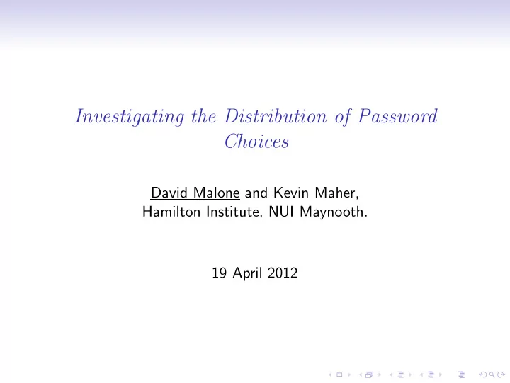 investigating the distribution of password choices