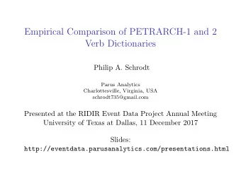 Empirical Comparison of PETRARCH-1 and 2  Verb Dictionaries  Philip A. Schrodt  Parus Analytics