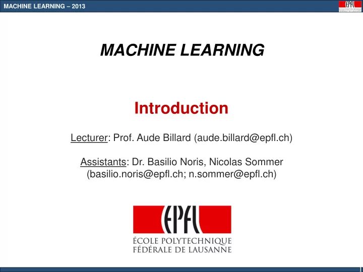 introduction lecturer prof aude billard aude billard epfl