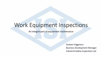 Work Equipment Inspections  An integral part of equipment maintenance  Graham Higginson  Business