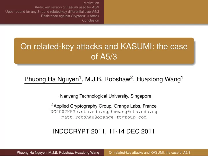 on related key attacks and kasumi the case of a5 3
