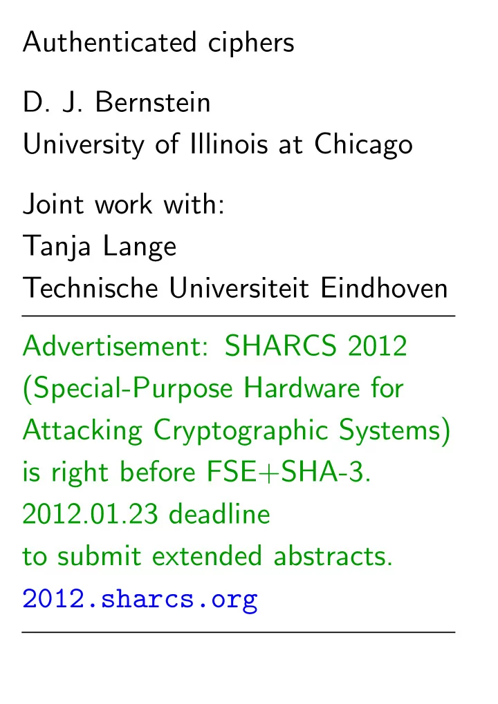 authenticated ciphers d j bernstein university of