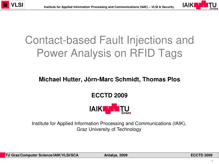 contact based fault injections and power analysis on rfid