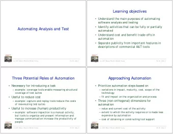 Approaching Automation   Necessary for introducing a task   Prioritize automation steps based
