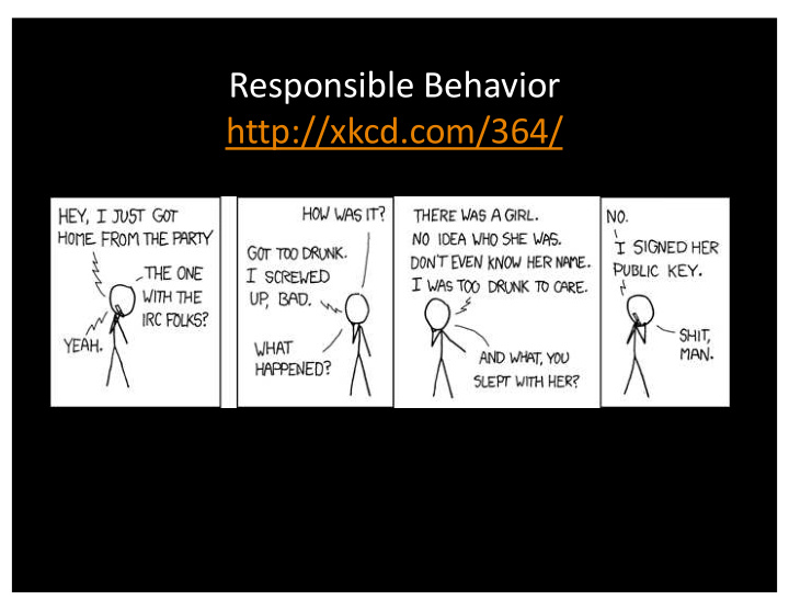 responsible behavior http xkcd com 364