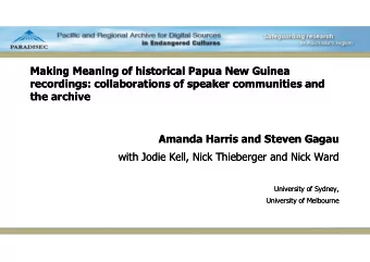 Making Meaning of historical Papua New Guinea  Making Meaning of historical Papua New Guinea