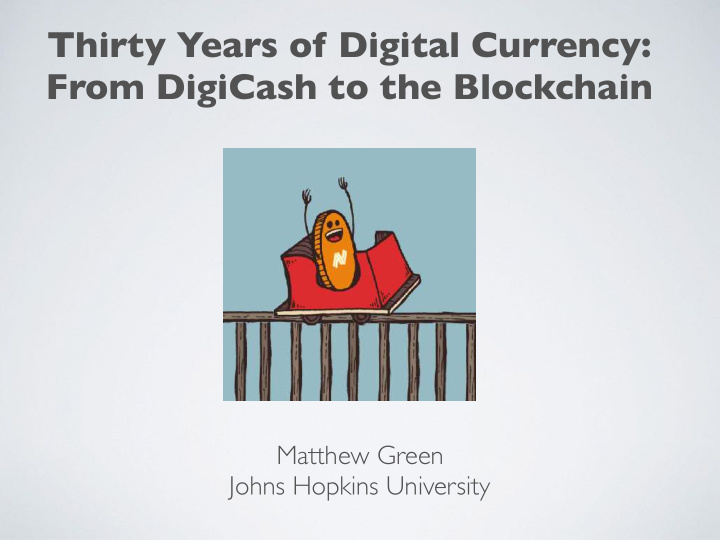 thirty years of digital currency from digicash to the