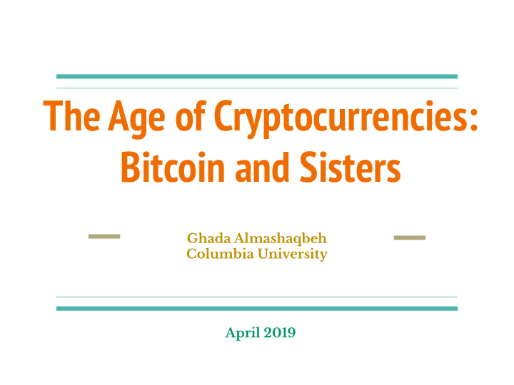 the age of cryptocurrencies bitcoin and sisters