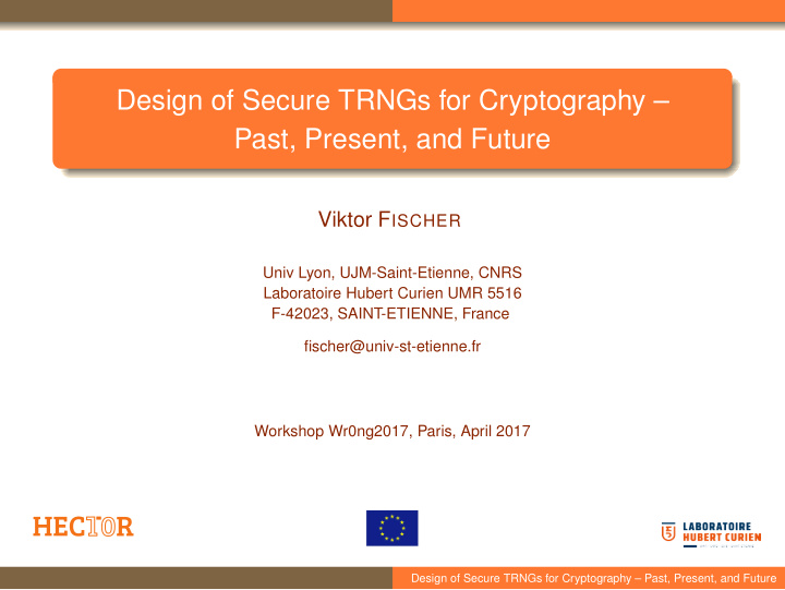 design of secure trngs for cryptography past present and
