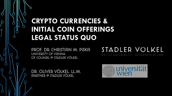 crypto currencies initial coin offerings legal status quo