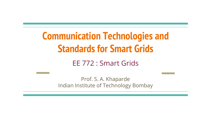 communication technologies and standards for smart grids