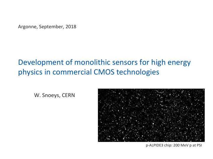 development of monolithic sensors for high energy physics