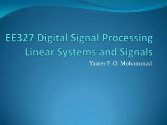Yasser F. O. Mohammad  REMINDER 1: ADC  REMINDER 2: Sampling  Our goal is to be able to