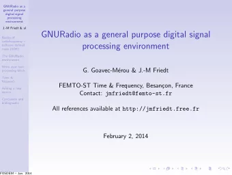 GNURadio as a general purpose digital signal  Basics of  radiofrequency   processing environment