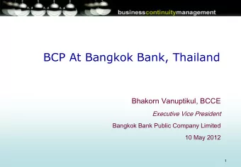 BCP At Bangkok Bank, Thailand  Bhakorn Vanuptikul, BCCE  Executive Vice President  Bangkok Bank
