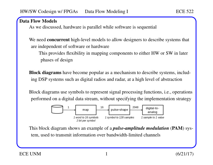 hw sw codesign w fpgas data flow modeling i ece 522 data