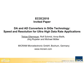 ECOC2010  Invited Paper  DA and AD Converters in SiGe Technology:  Speed and Resolution for Ultra