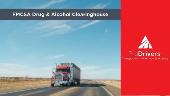 FMCSA Drug &amp; Alcohol Clearinghouse  Agenda 1. What is it?  7. Limited Consent Form  2. Roles
