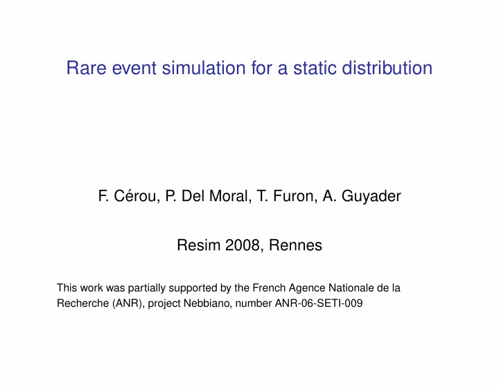 rare event simulation for a static distribution