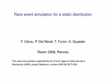 Rare event simulation for a static distribution  F  . C  erou, P  . Del Moral, T. Furon, A.