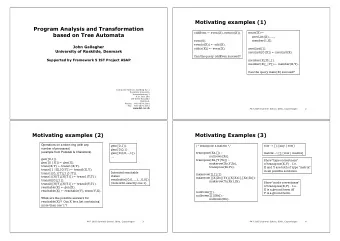 Motivating examples (1)  Program Analysis and Transformation oddEven  even(X), even(s(X)).